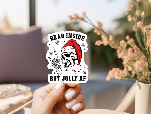 Dead Inside But Jolly AF Skeleton Sticker