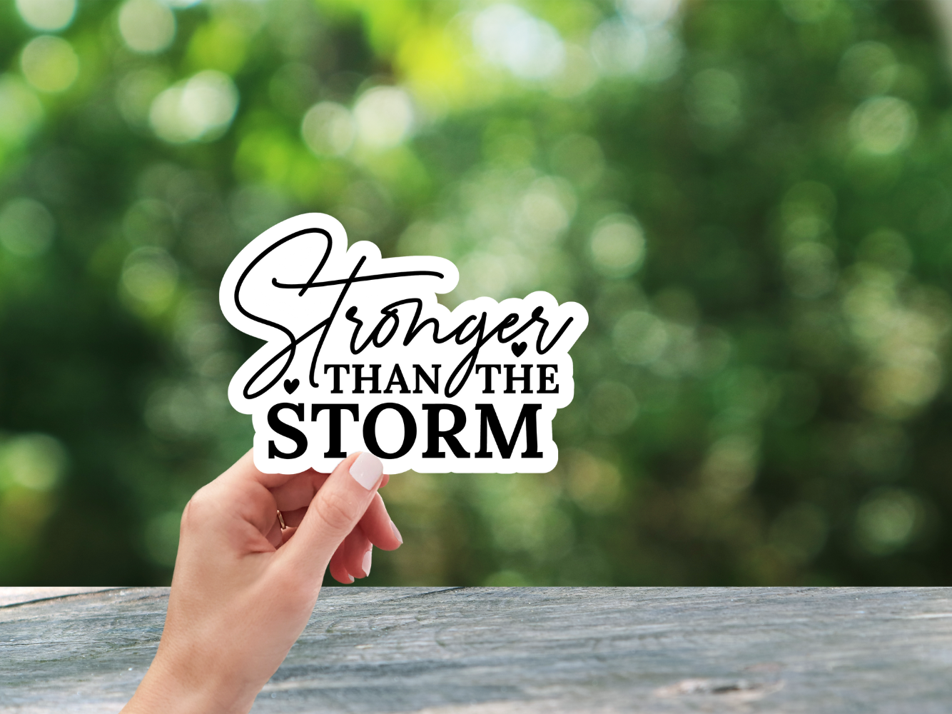 Stronger Than The Storm - Sticker