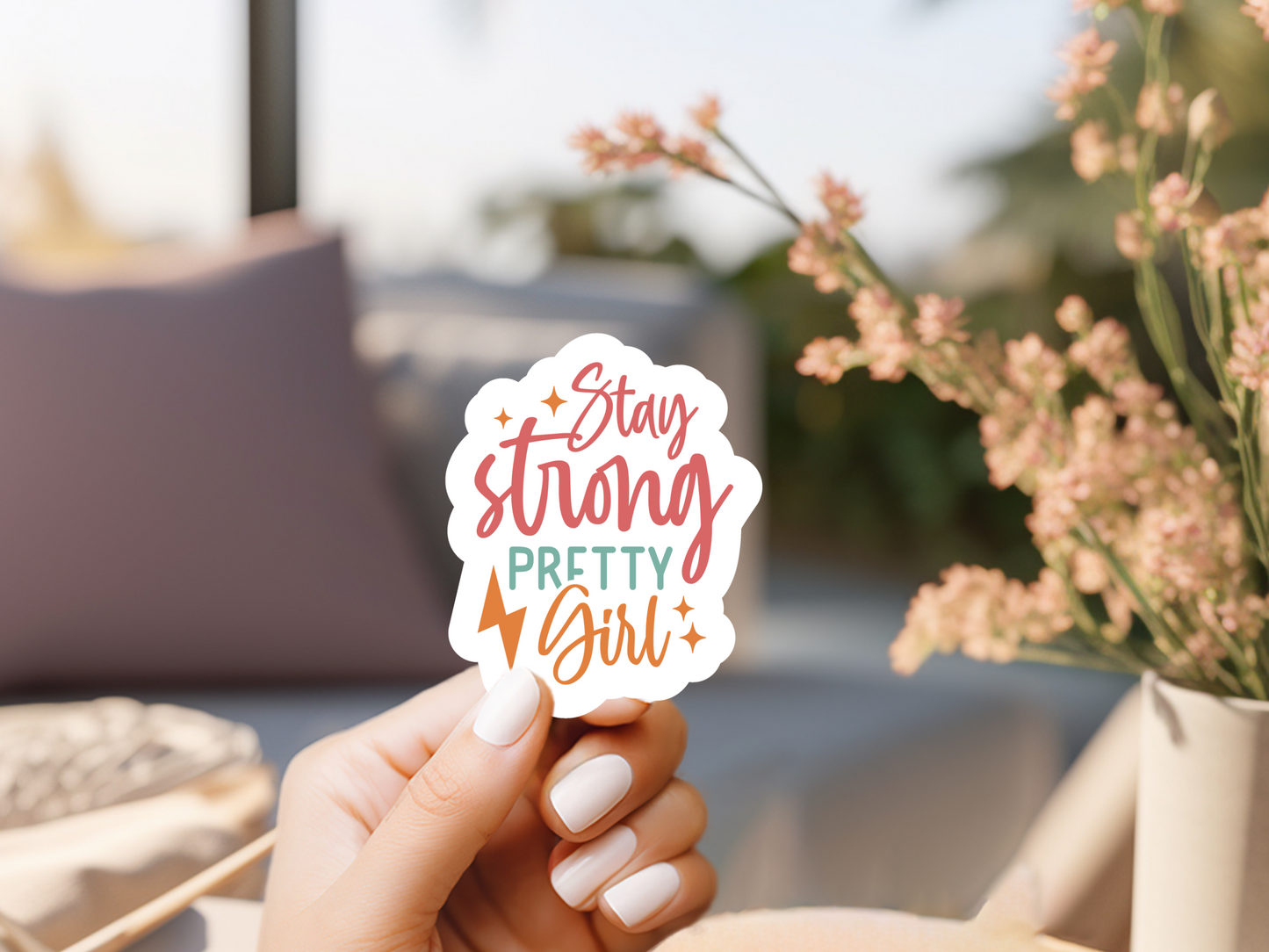 Stay Strong Pretty Girl Sticker