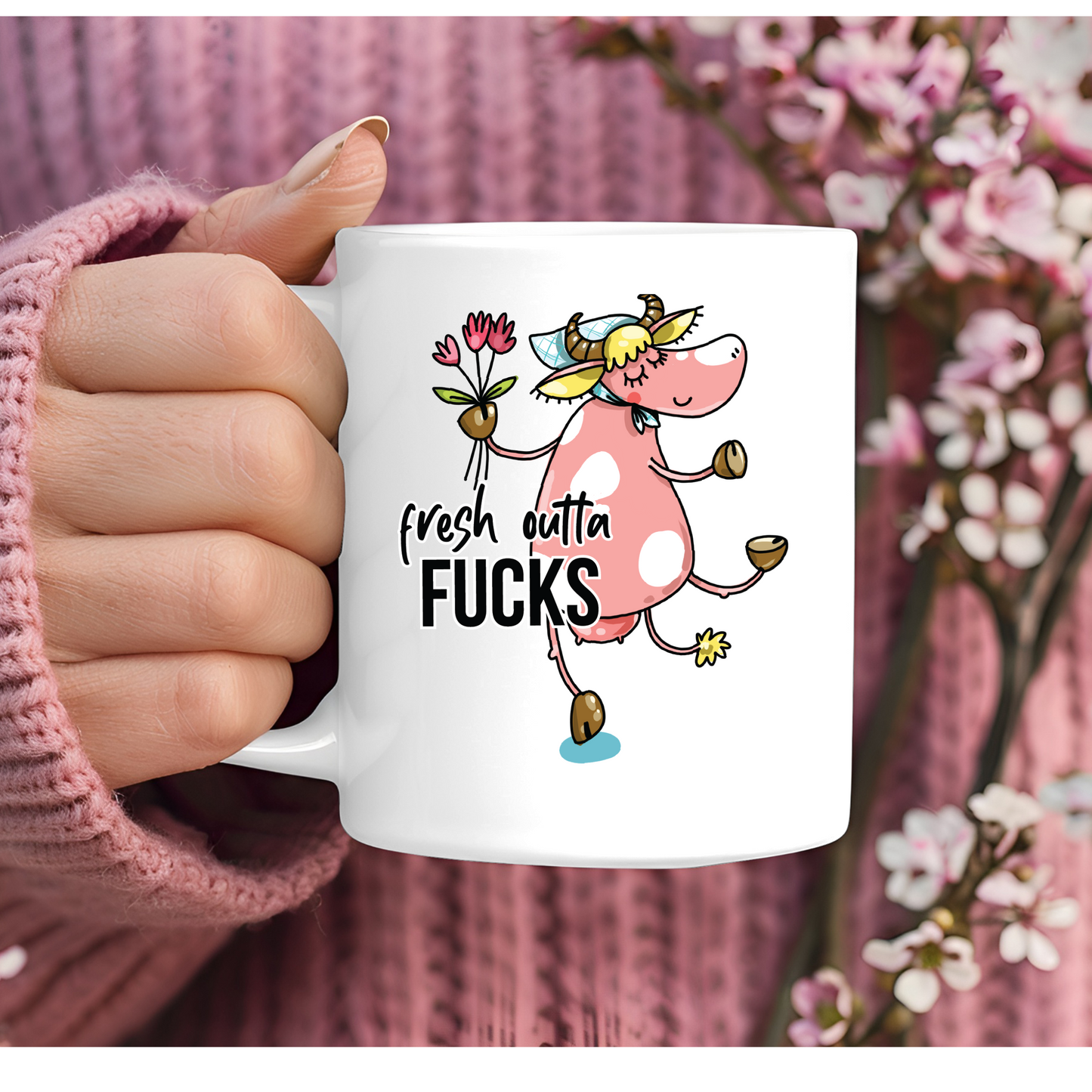 Fresh Outta Fucks 11oz Mug