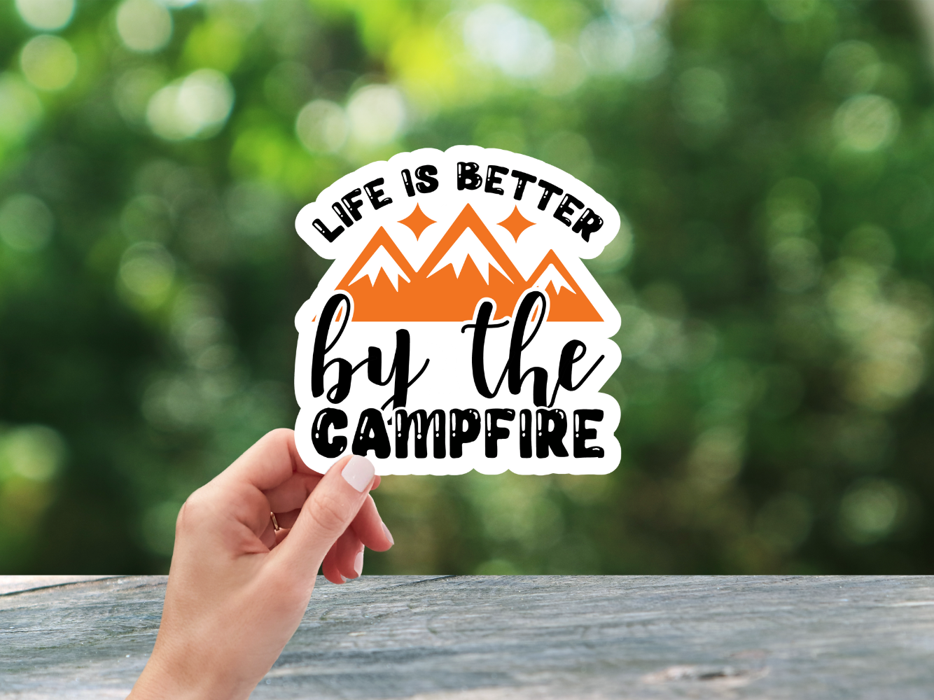Life Is Better By The Campfire Sticker