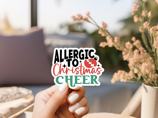 Allergic To Christmas Cheer Sticker