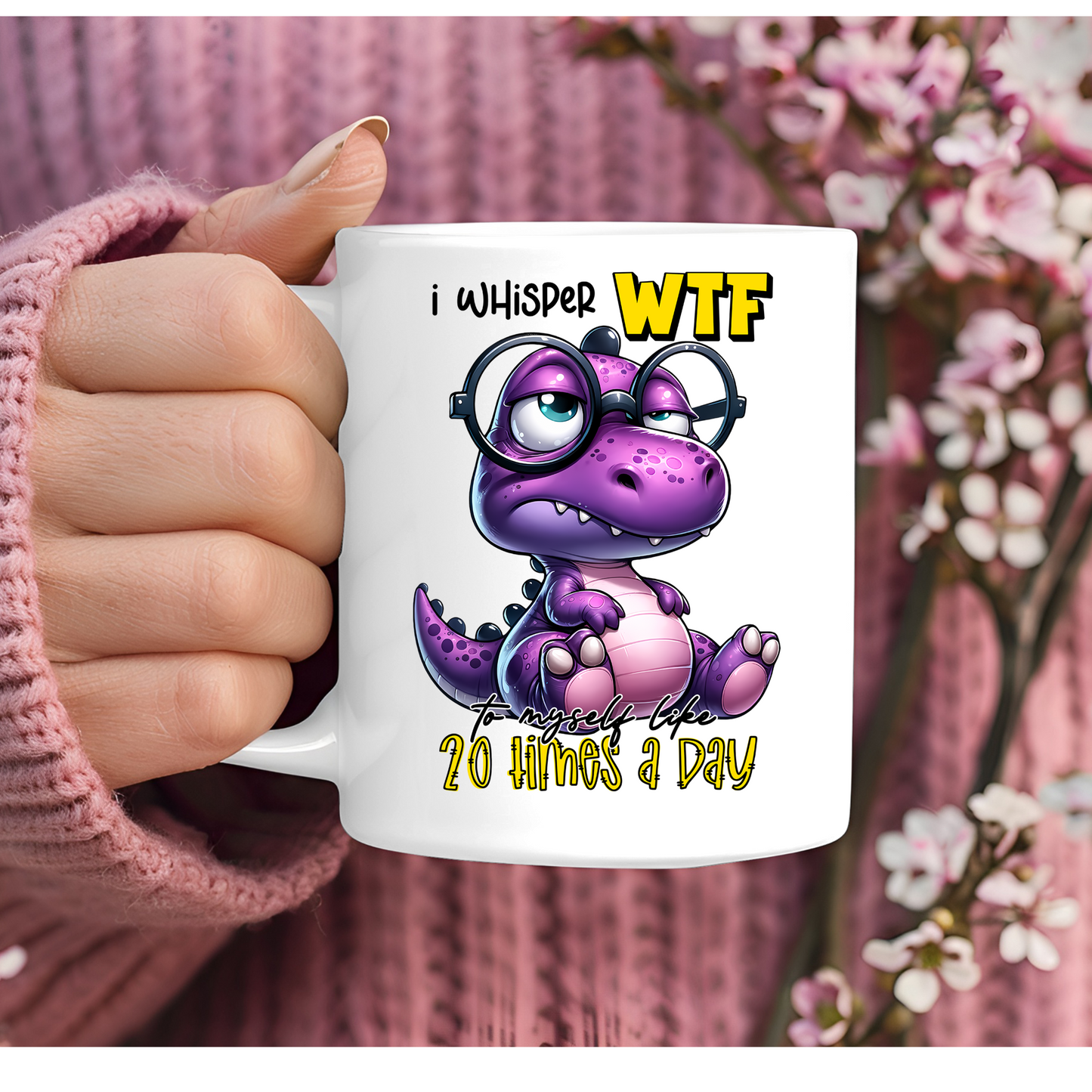 Whisper WTF to Myself Dino 11ox Mug