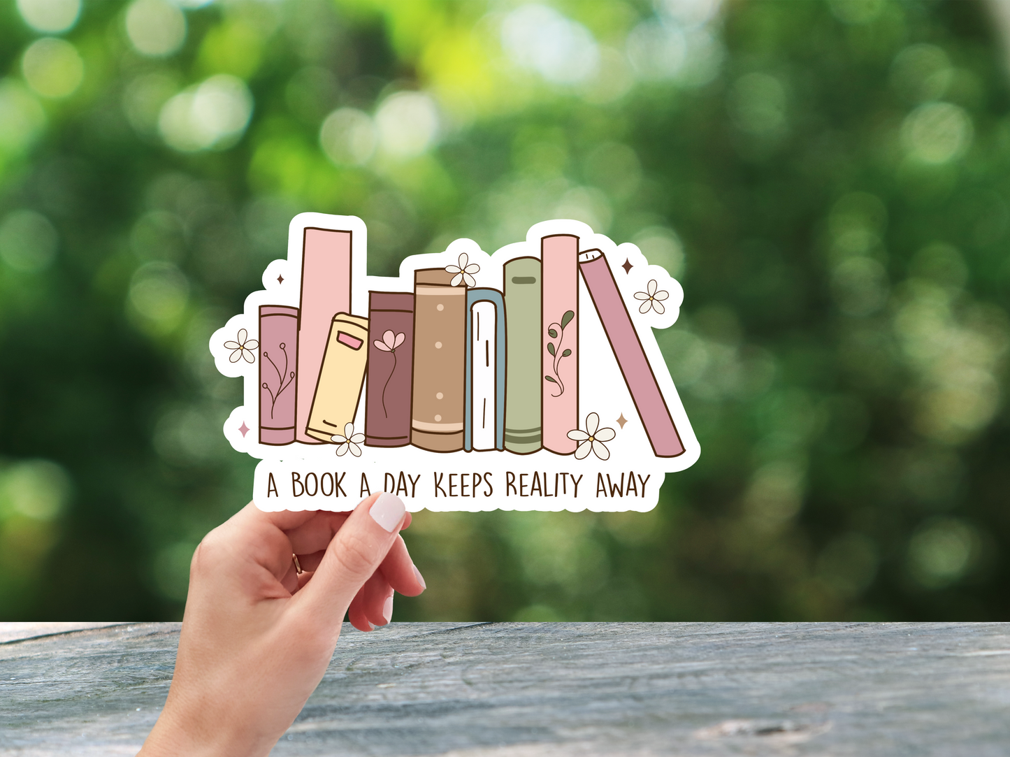 A Book A Day Keeps Reality Away Sticker