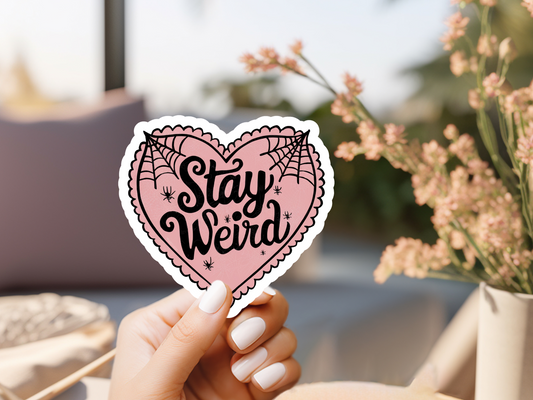 Stay Weird Heart Sticker