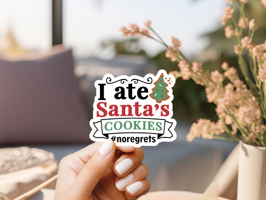 I Ate Santa's Cookies Sticker