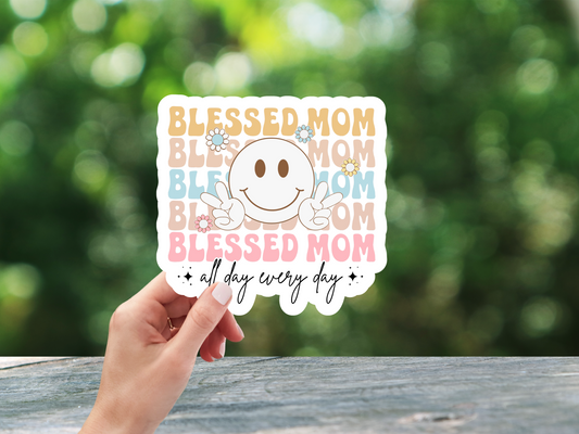 Blessed Mom All Day Every Day Sticker