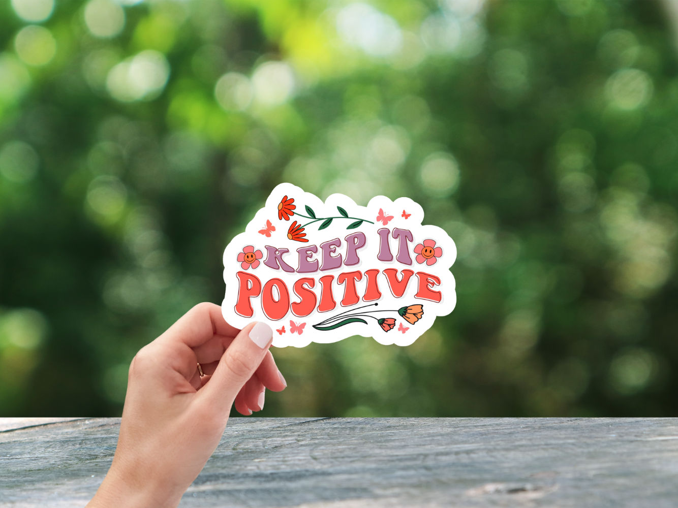 Keep It Positive Sticker