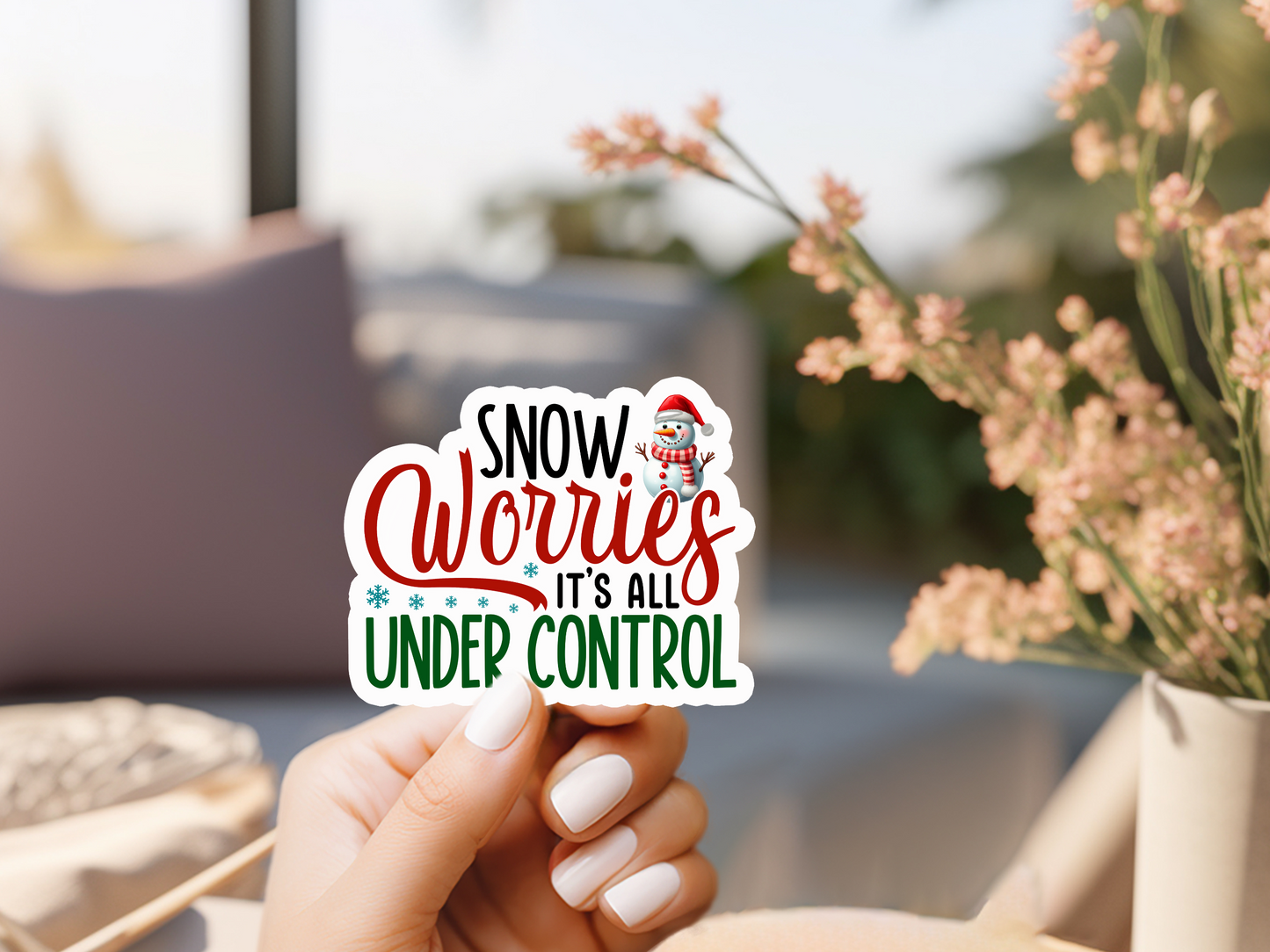 Snow Worries It's All Under Control Sticker