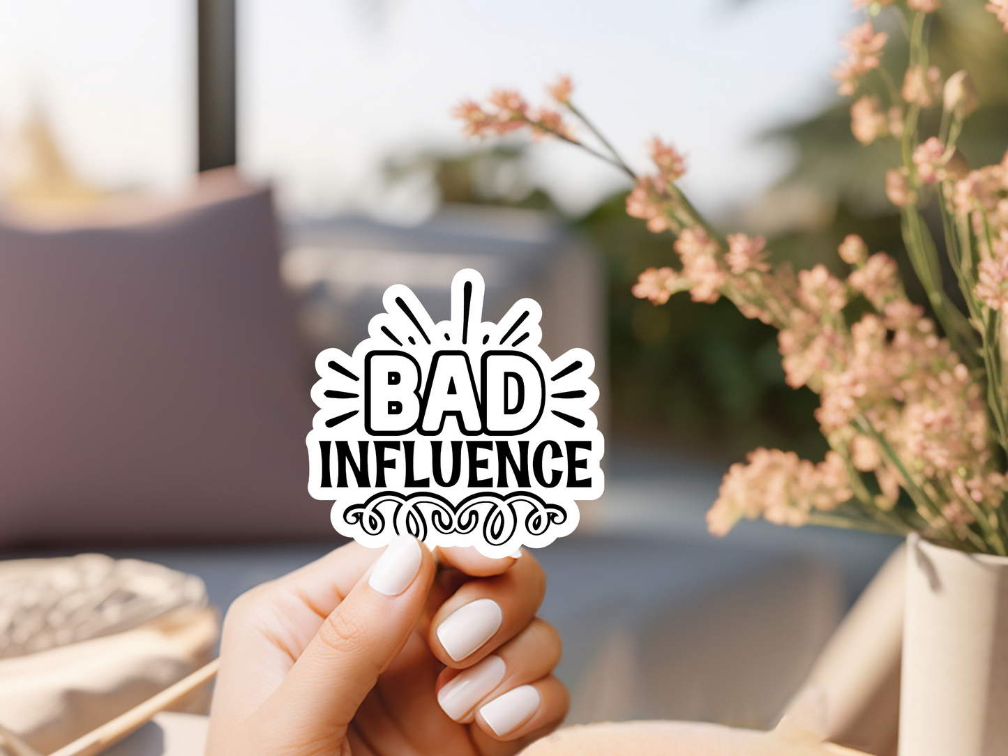 Bad Influence Sticker