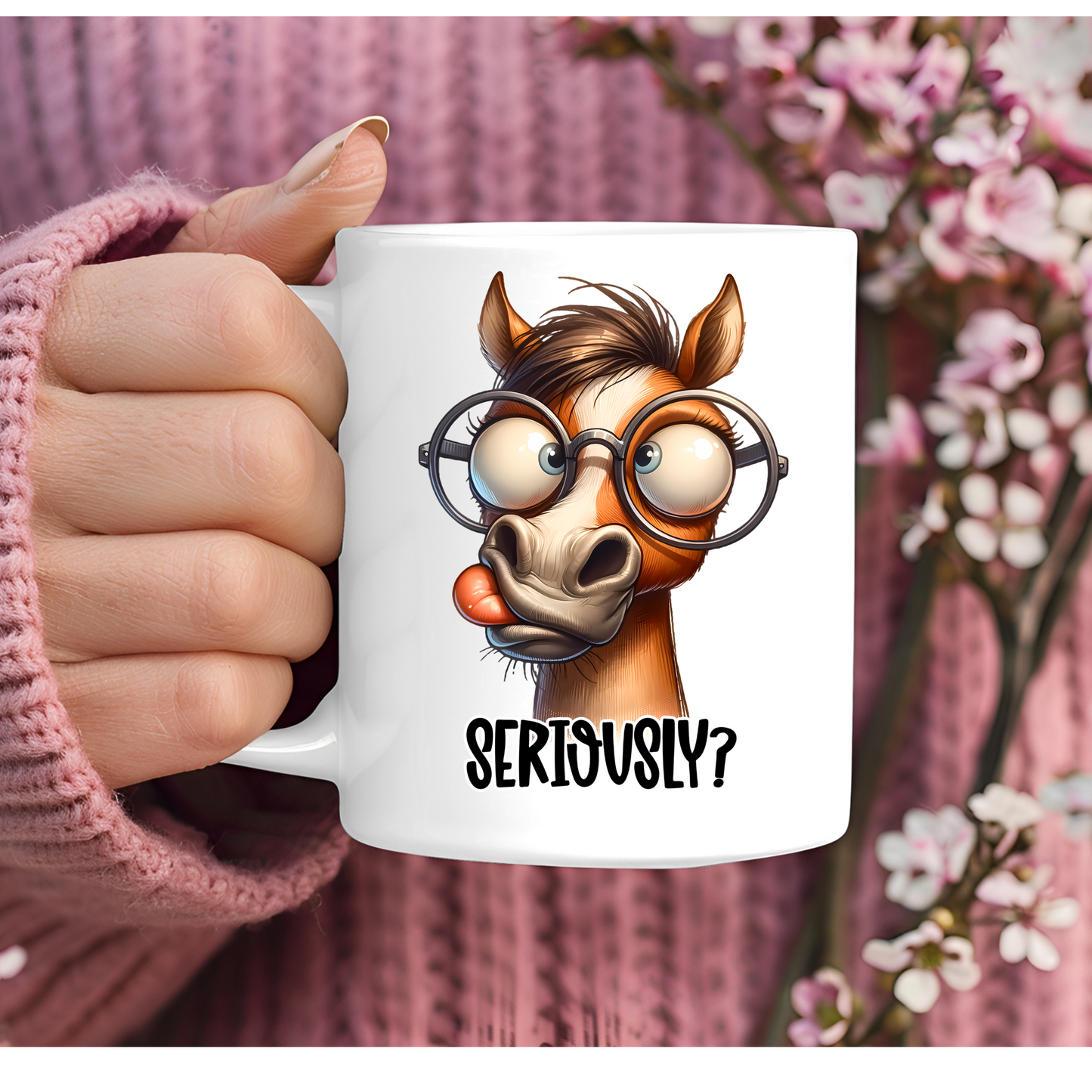 Seriously? Horse Mug