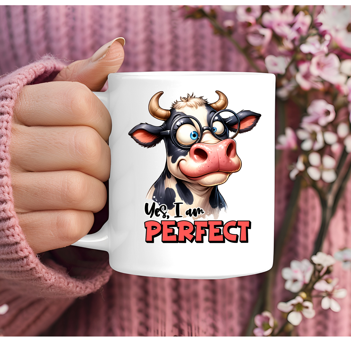 Yes I'm Perfect Cow 11oz Mug