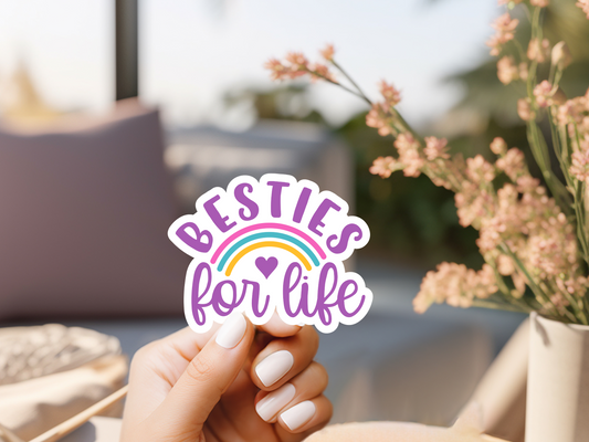 Besties For Life Sticker