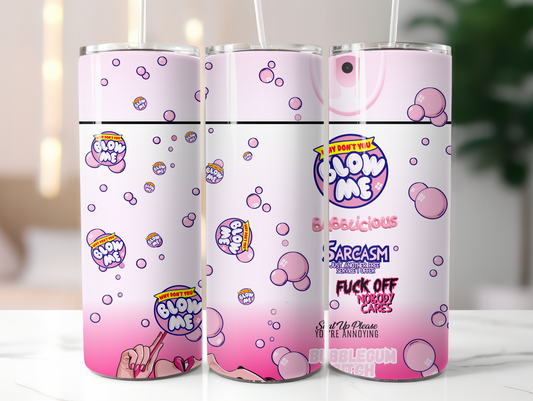 Blow Me Pink 20oz Tumbler