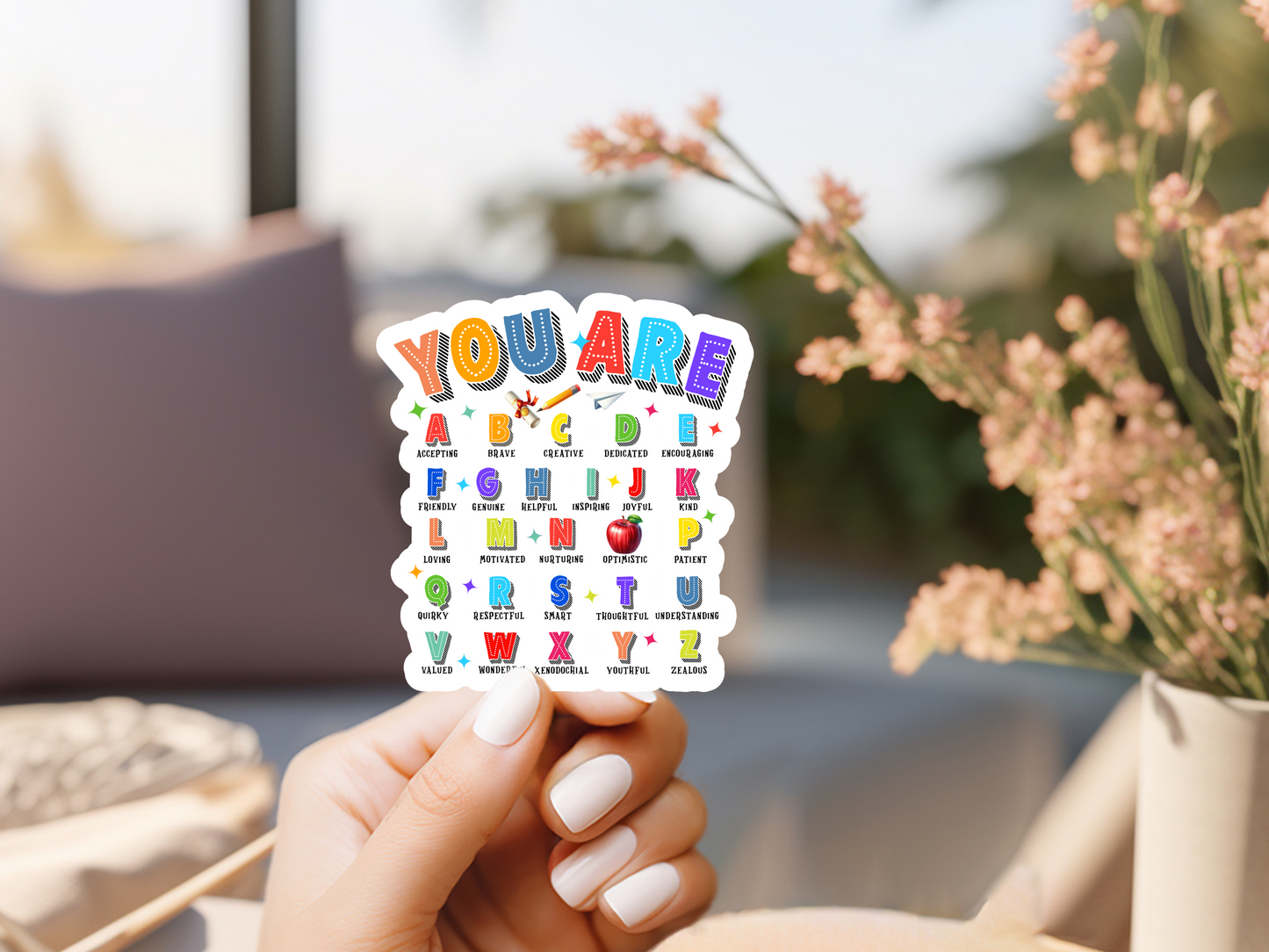 You Are. Alphabet Sticker