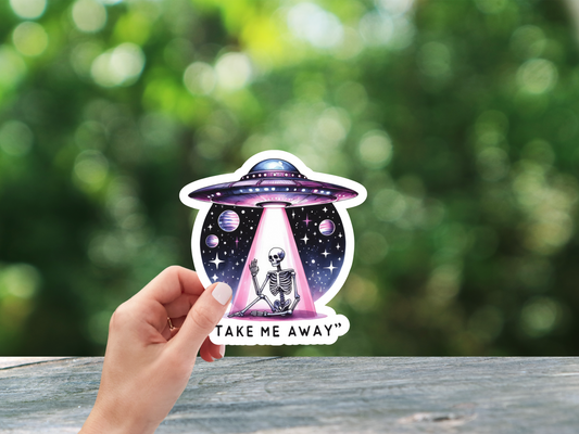 UFO & Skeleton Take Me Away Sticker