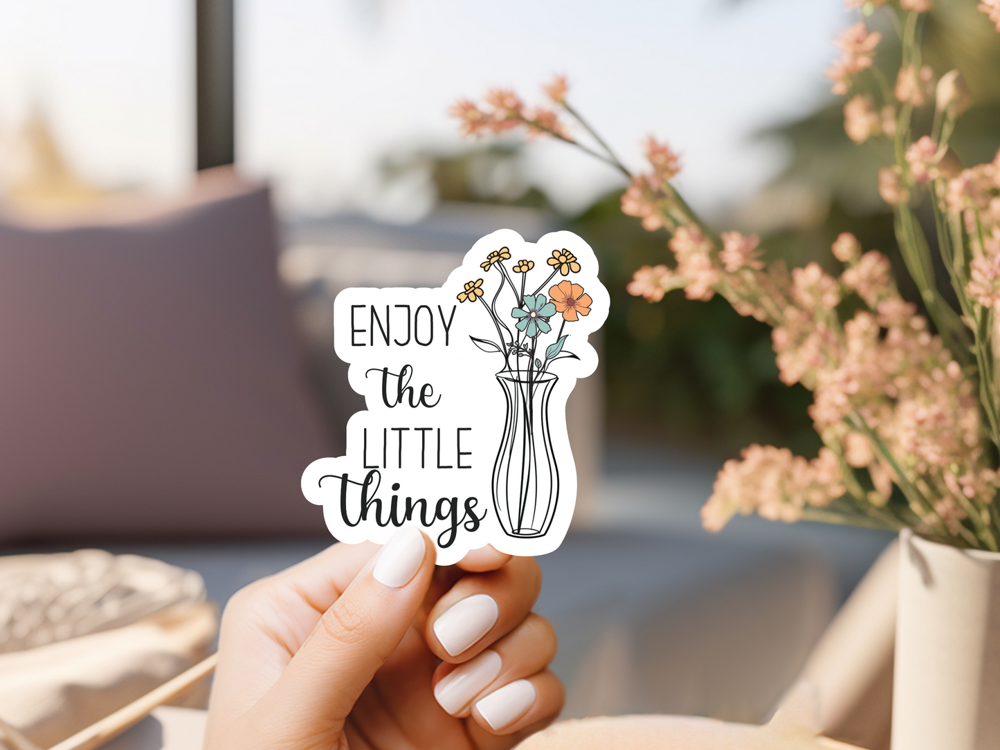 Enjoy The Little Things Flower Sticker