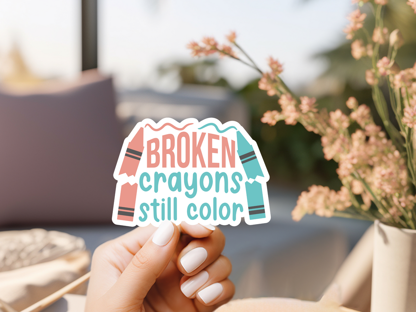 Broken Crayons Still Color Sticker