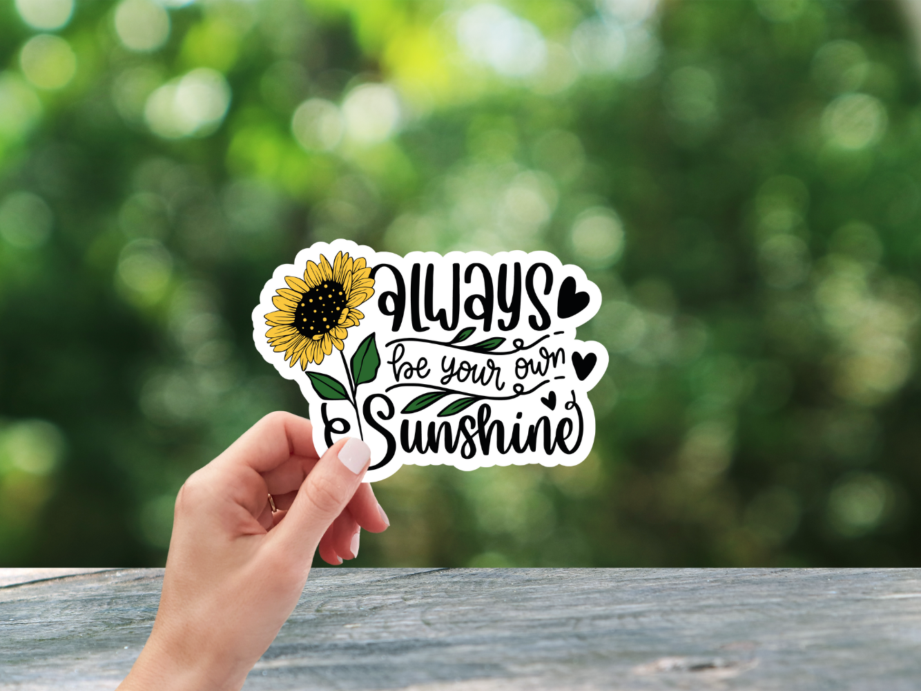 Always Be Your Own Sunshine Sticker