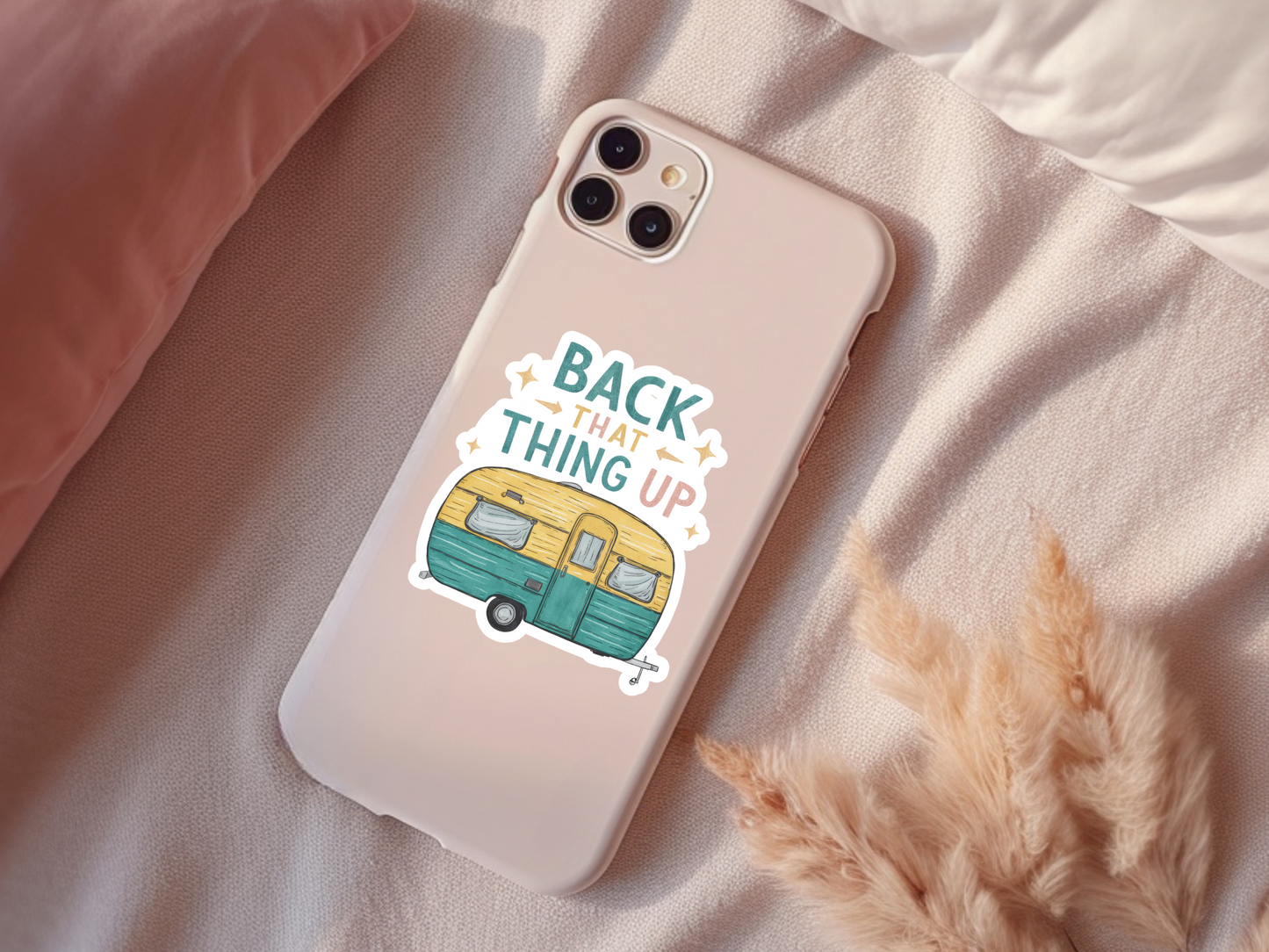 Back That Thing Up Camper Sticker