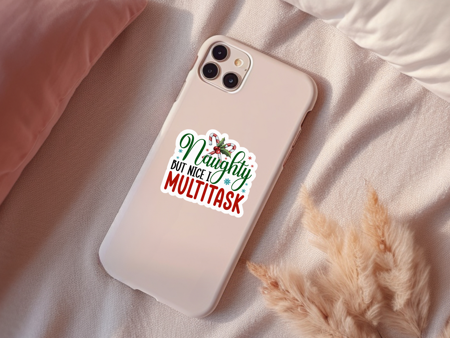 Naughty But Nice I Multitask Sticker