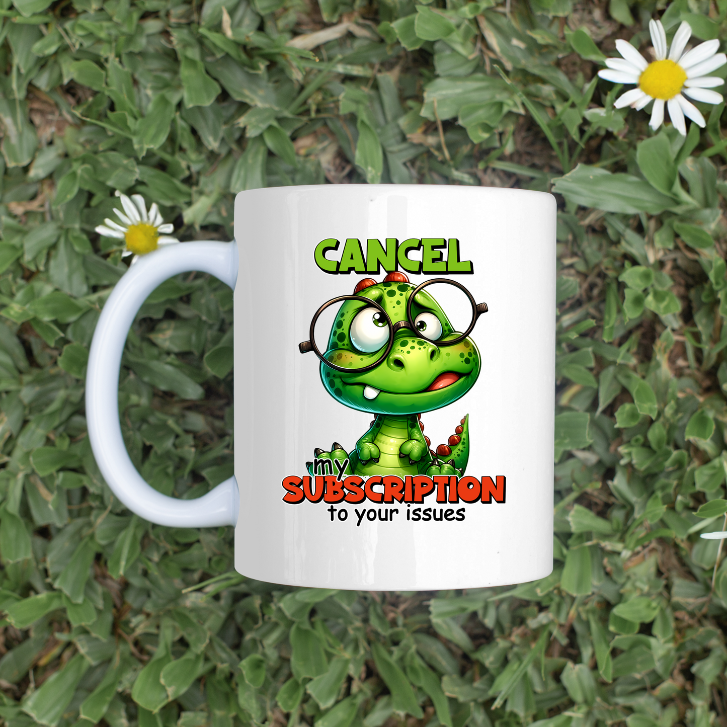 Cancel My Subscription To Your Problems Mug