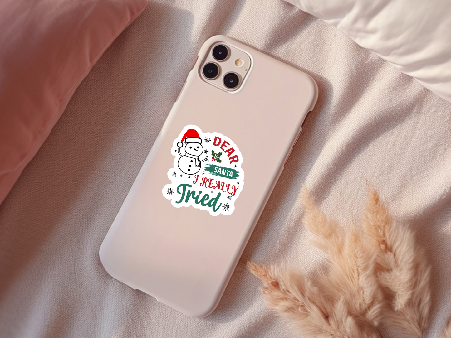 Dear Santa I really Tried Sticker