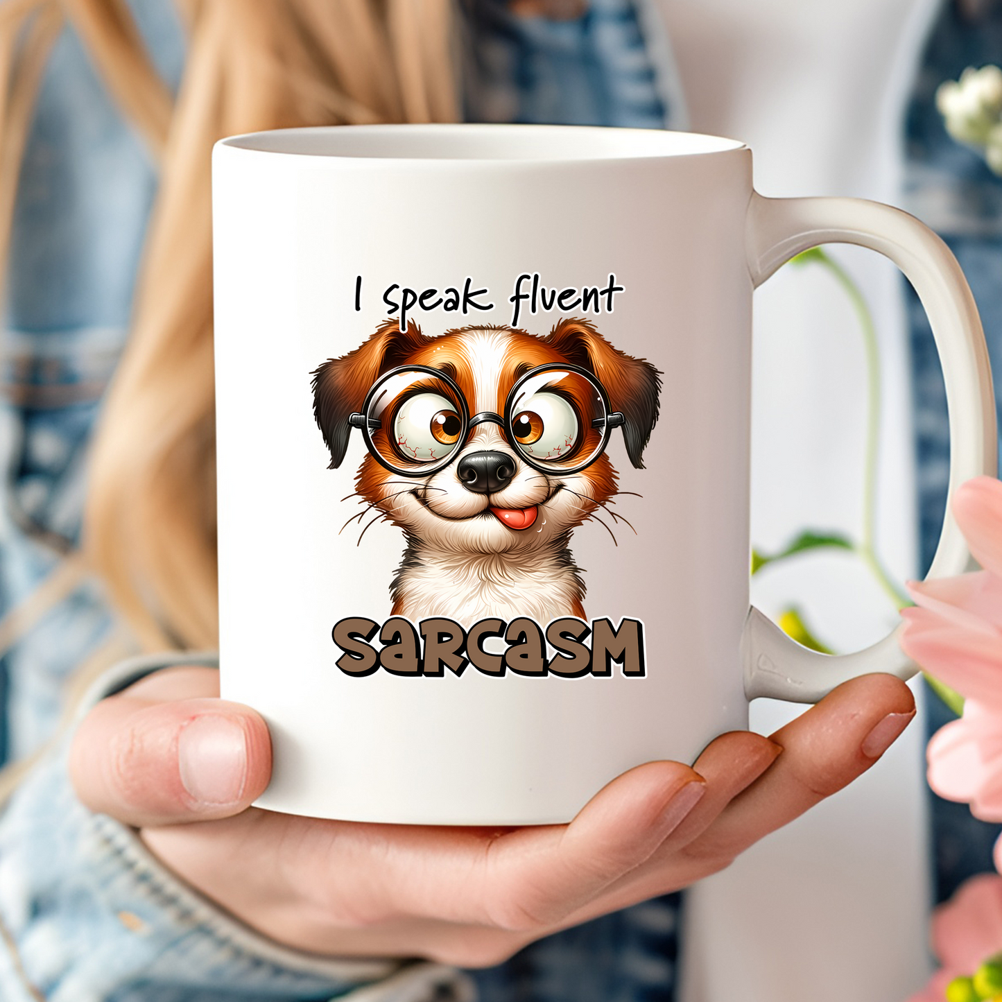 I Speak Fluent Sarcasm Mug