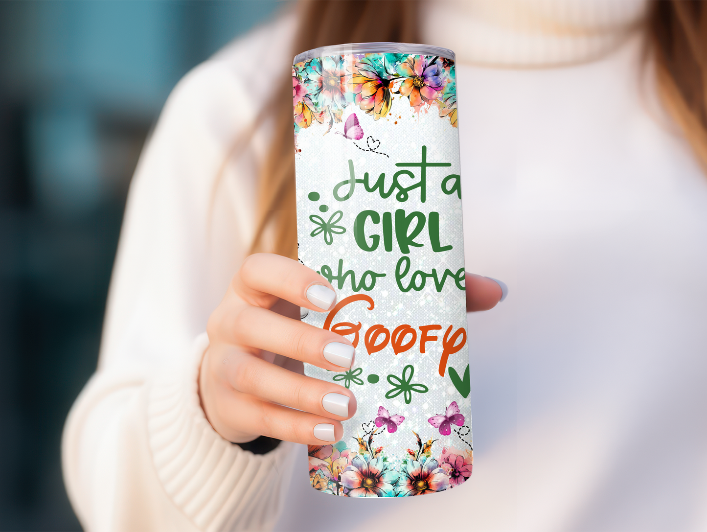 Just A Girl Who Loves Goofy 20oz Tumbler