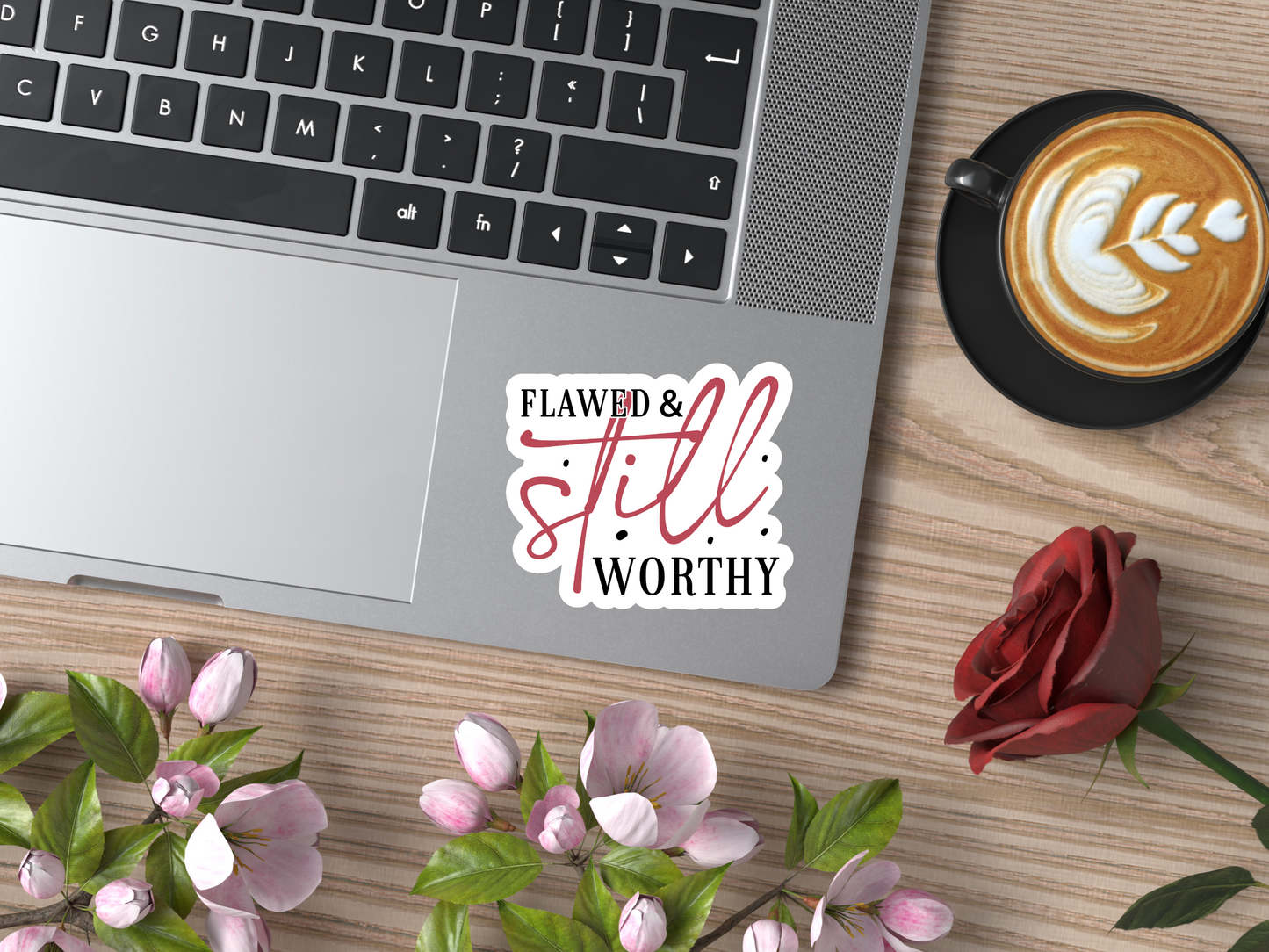 Flawed & Still Worthy Sticker