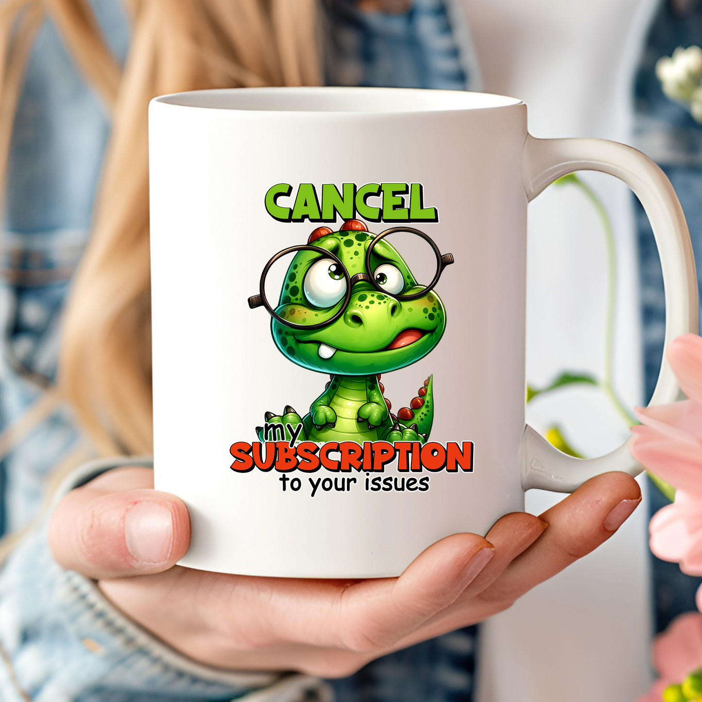 Cancel My Subscription To Your Problems Mug