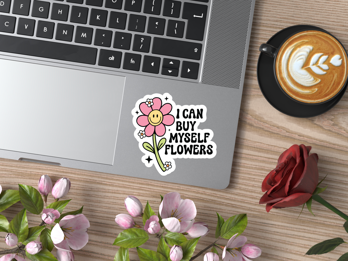 I Can Buy Myself Flowers Sticker