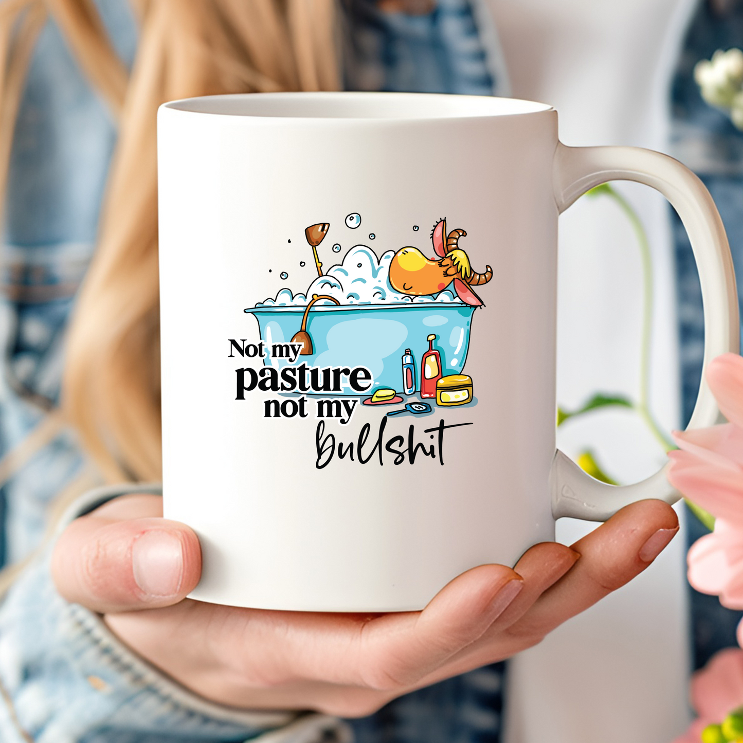 Not My Pasture 11oz Mug