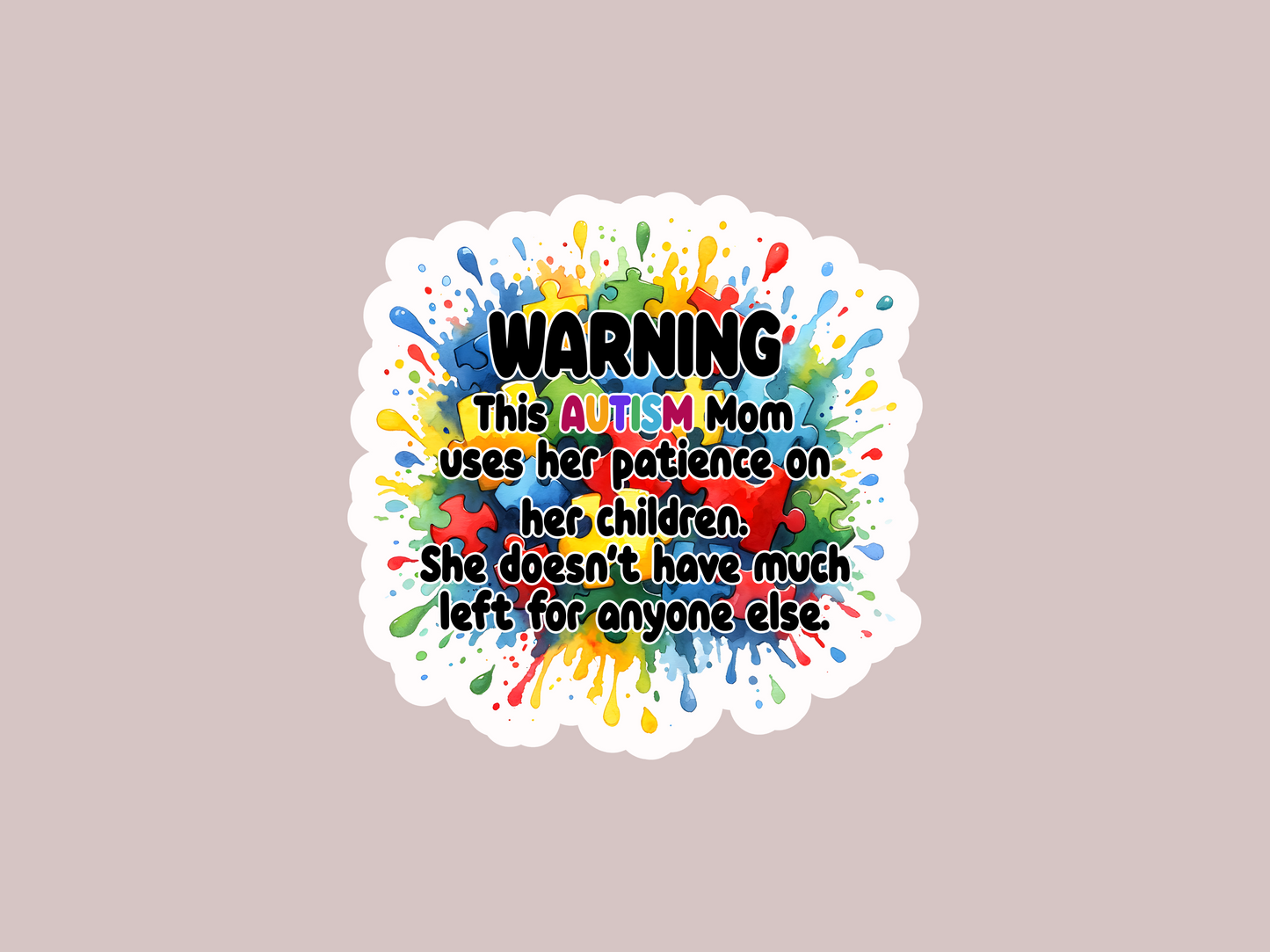 Warning This Autism Mom Sticker