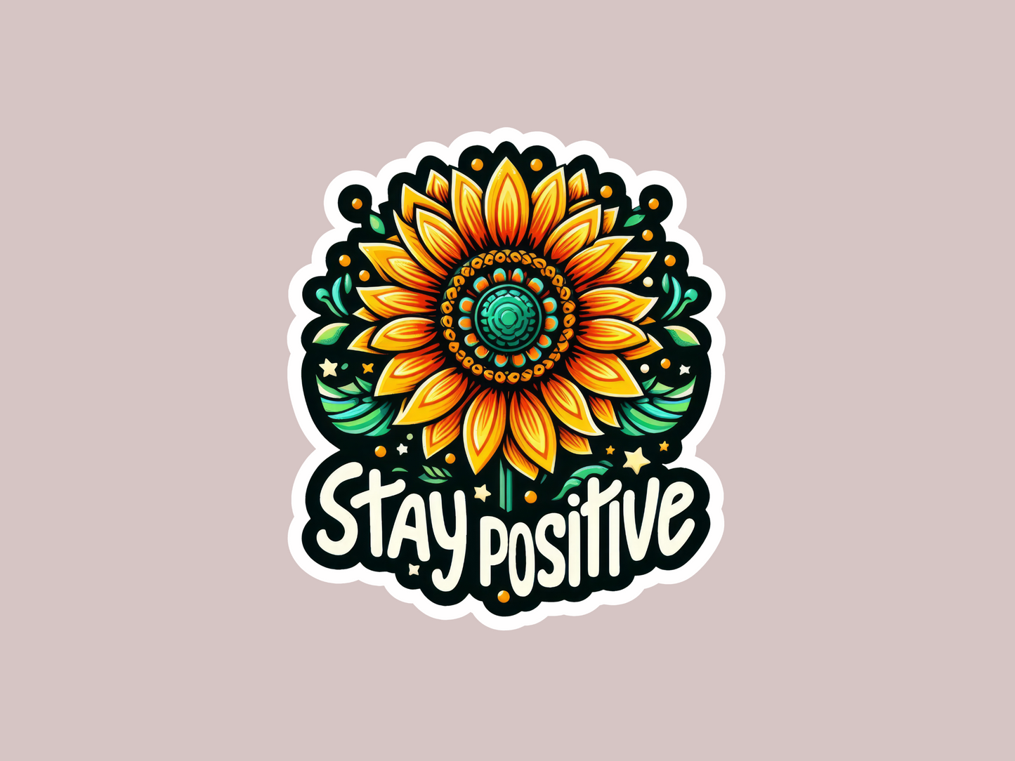 Stay Positive Sunflower Sticker