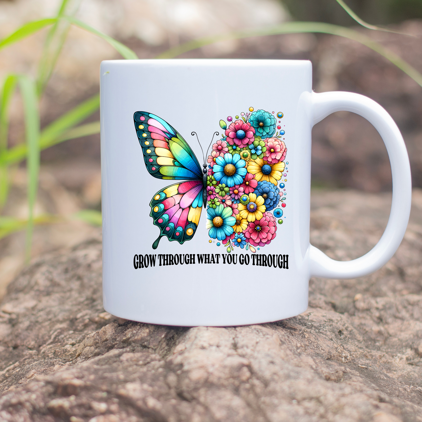 Grow Through What You Go Through 11oz Mug