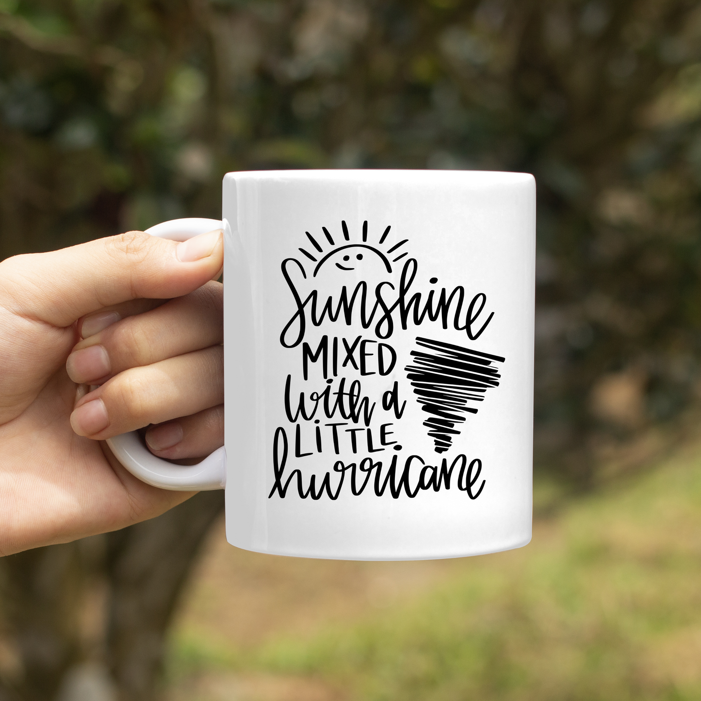 Sunshine Mixed With a Little Hurricane 11oz Mug