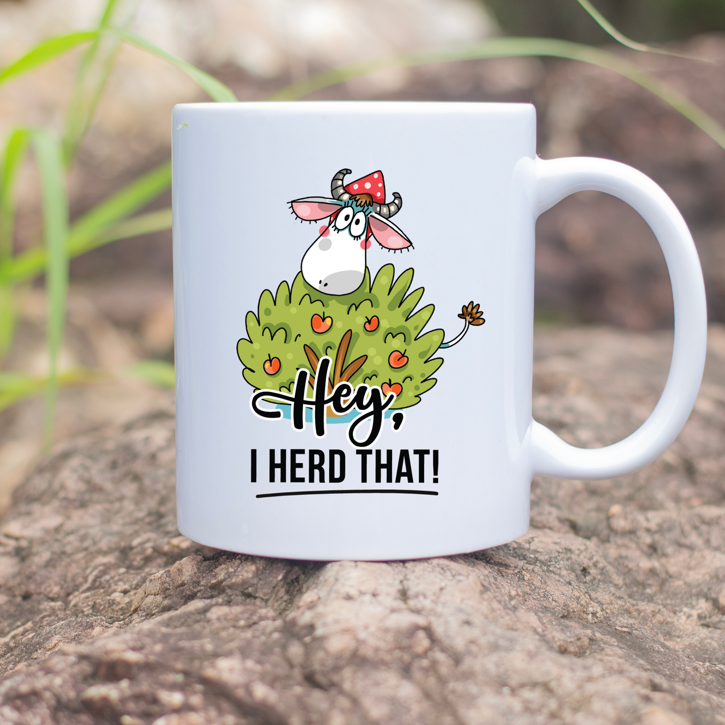 Hey I Herd That 11oz Mug